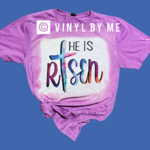 He is Risen (gildan/sublimation)