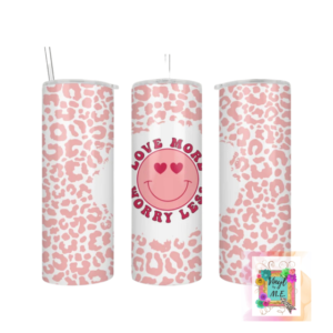 Love More Worry Less 20oz tumbler