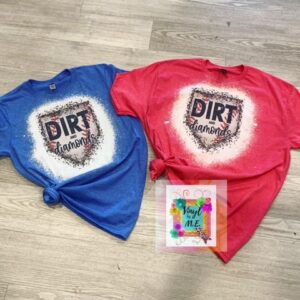 Glitter & Dirt tee (leave color in notes section)
