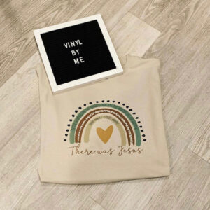 There was Jesus (Bella/Sublimation)
