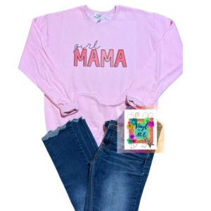 Girl Mama Sweatshirt