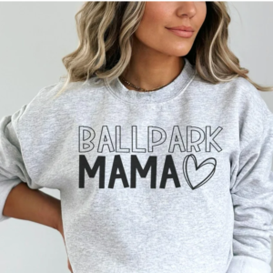 Ballpark Mama sweatshirt (sublimation)