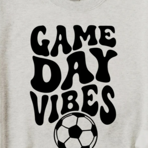 Soccer Game Day sweatshirt