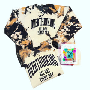 Overthinking sweatshirt