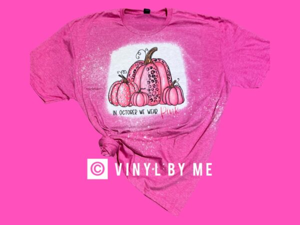 In October we wear Pink Tee
