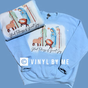Glad Tidings of Great Joy sweatshirt