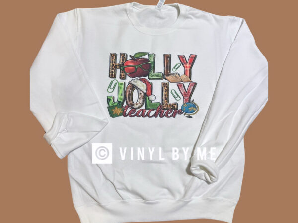 Holly Jolly Teacher Sweatshirt