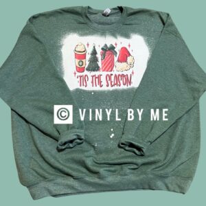 Tis the season Sweatshirt