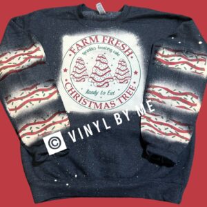 Farm fresh Christmas trees sweatshirt