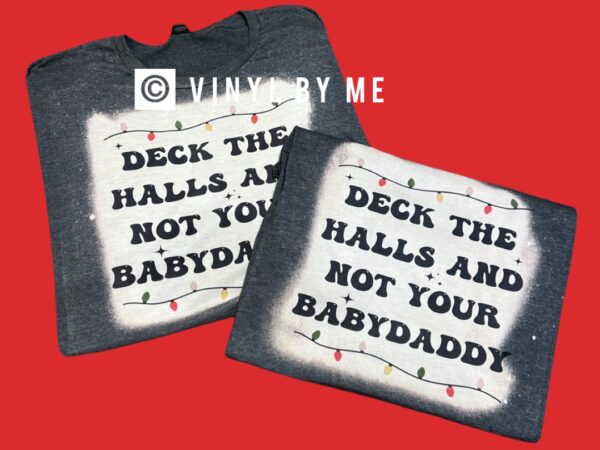 Deck the halls tshirt