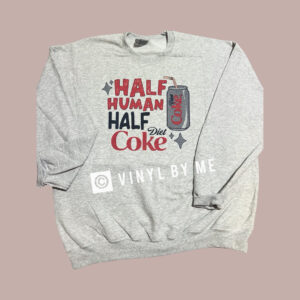 Half Diet Coke sweatshirt