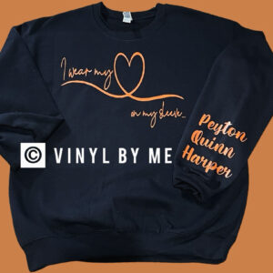 I wear my heart on my sleeve black sweatshirt