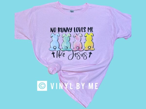 No bunny loves like Jesus tee