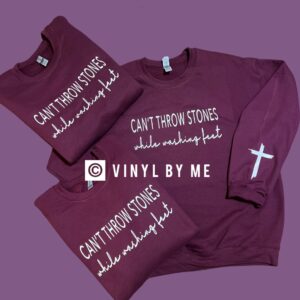 Maroon can’t throw stones sweatshirt