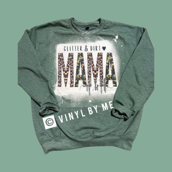 Green mama of both sweatshirt