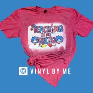 Teaching is my thing tee
