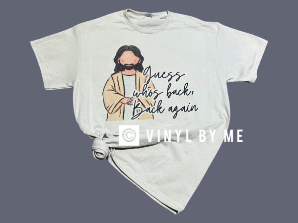 Guess who’s back, back again tee