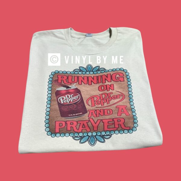 Living on Dr.Pepper & a prayer