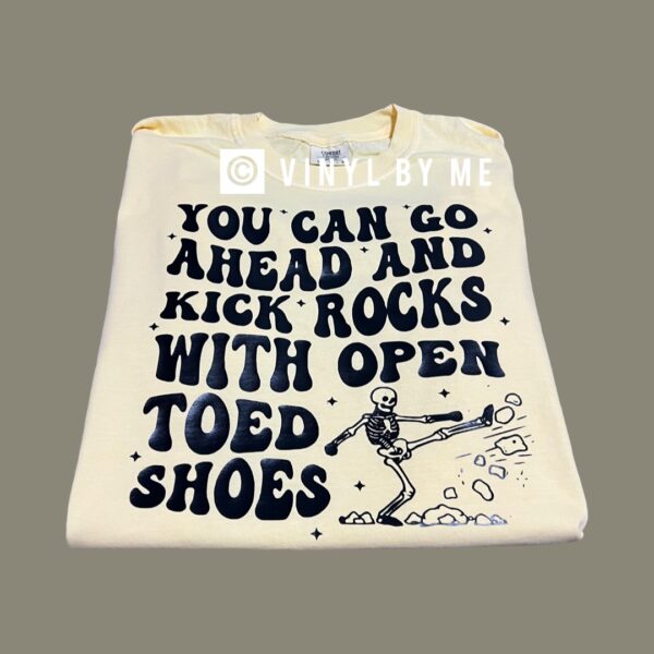 Yellow kick rocks comfort color tee