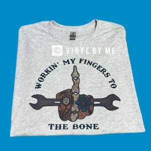 Workin my fingers to the bone tee