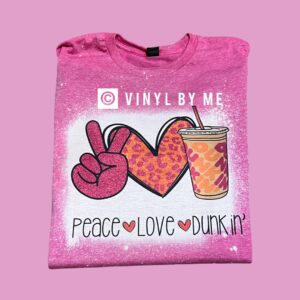 Pink peace love Dunkin’ tee