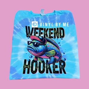Tye dye Weekend Hooker tee