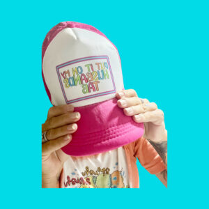 Put it on my husbands tab trucker hat