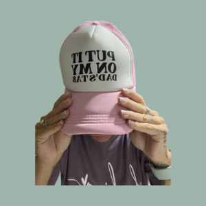 Just put it on my Dad’s tab trucker hat