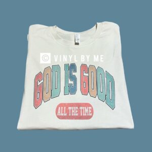 God is so good tee