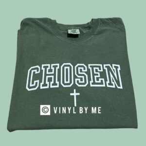 Comfort color Chosen tee