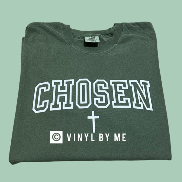 Comfort color Chosen tee