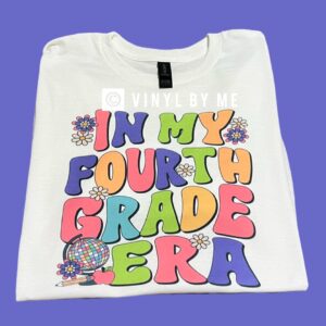 In my 4th grade era tee