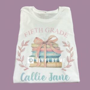 Fifth grade book name tee (Bella canvas)