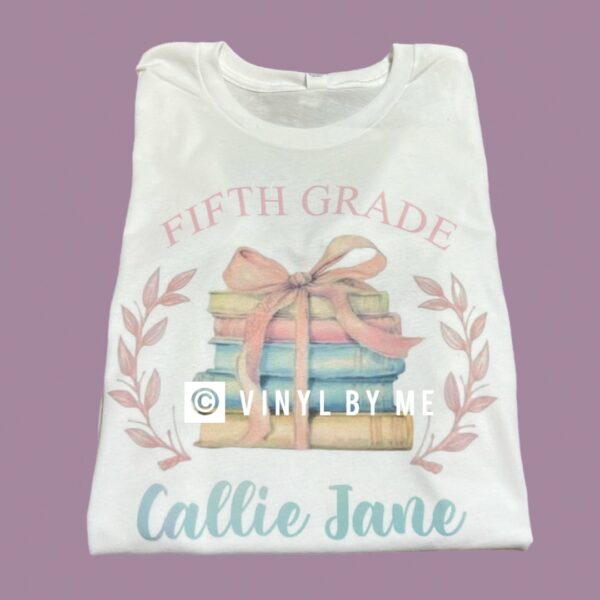 Fifth grade book name tee (Bella canvas)
