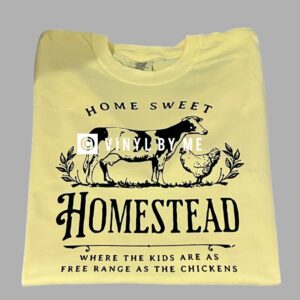 Home sweet homestead comfort color tee