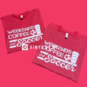 Weekends coffee and soccer tee