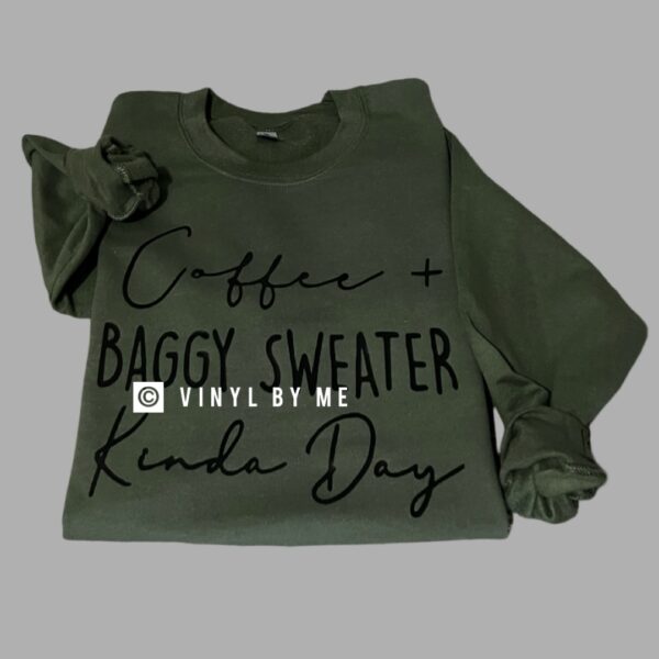 Coffee and baggy sweater kinda day sweatshirt