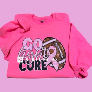 Go fight cure sweatshirt