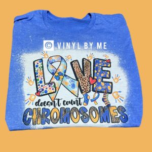 Love doesn’t count chromosomes tee