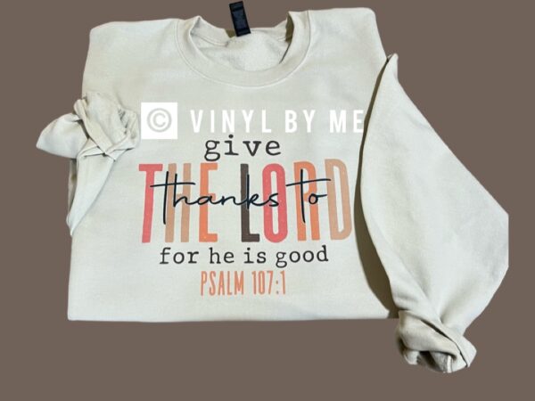 Tan give thanks to the lord sweatshirt