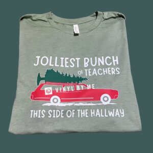 Jolliest bunch of teachers Bella canvas tee