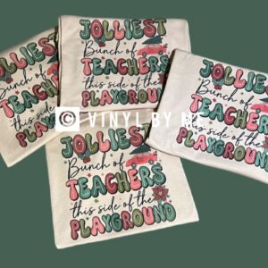 Jolliest bunch of teachers on the playground tee