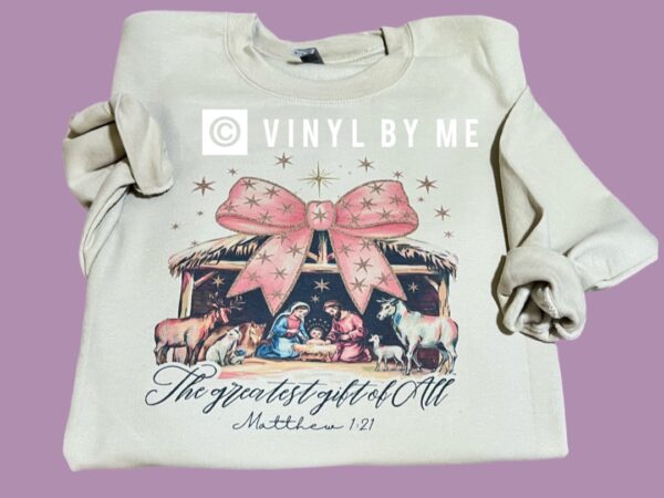 The greatest gift of all tan sweatshirt