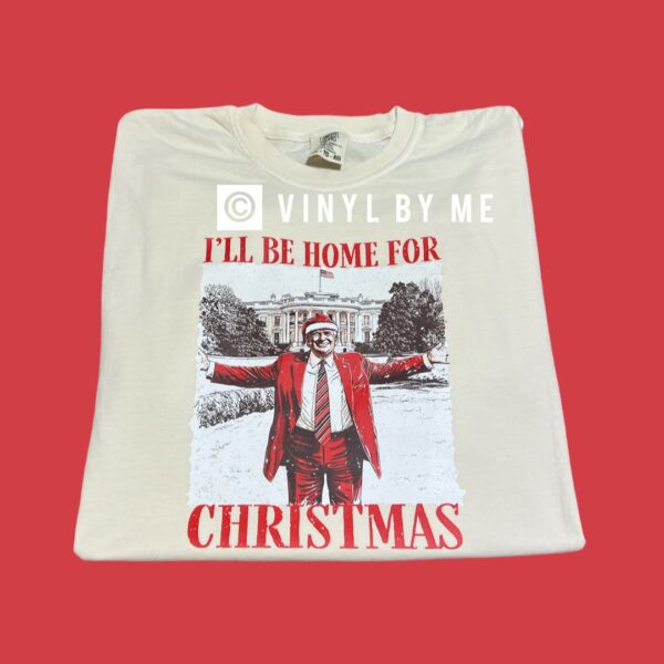 I’ll be home comfort comfort tee