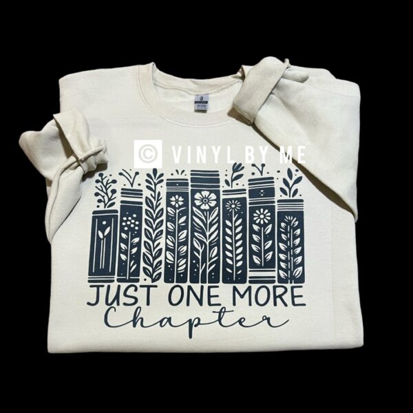 Tan just one more chapter sweatshirt