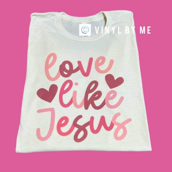 Love like Jesus natural tee