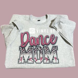 Dance mom ash sweatshirt