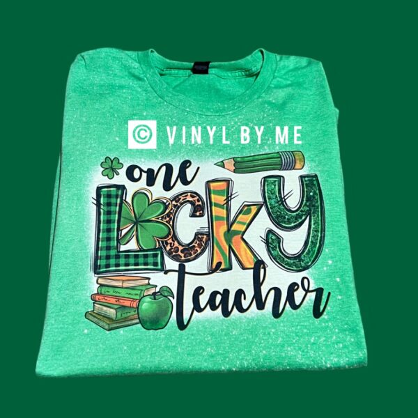 Bleached Irish lucky teacher tee
