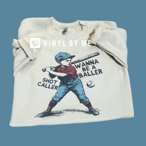 Wanna be a baller tan sweatshirt
