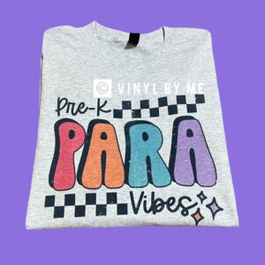 Pre-K Para vibes
